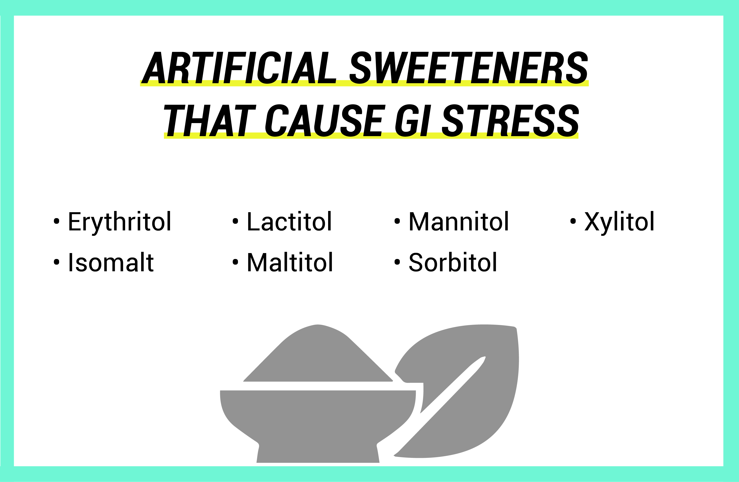 list of artificial sweeteners that cause GI stress
